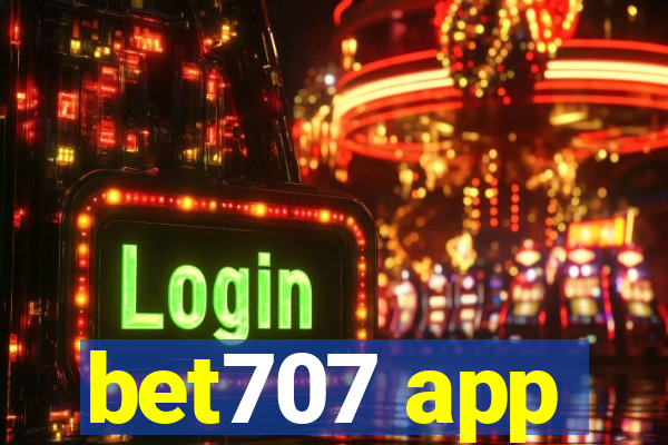 bet707 app